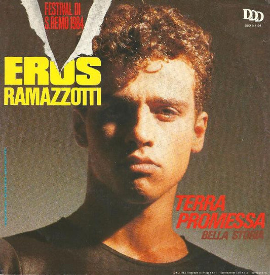 Eros Ramazzotti : Terra Promessa / Bella Storia (7")