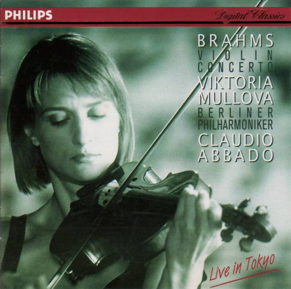 Johannes Brahms, Viktoria Mullova, Berliner Philharmoniker, Claudio Abbado : Violin Concerto (Live In Tokyo) (CD, Album, PMD)