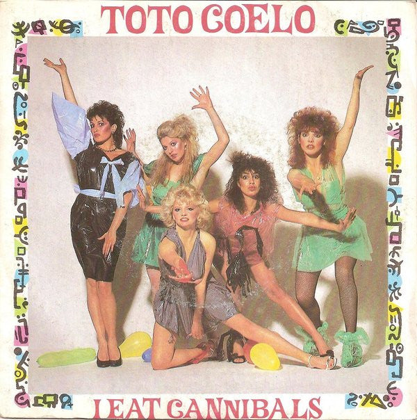 Toto Coelo : I Eat Cannibals (7", Single)