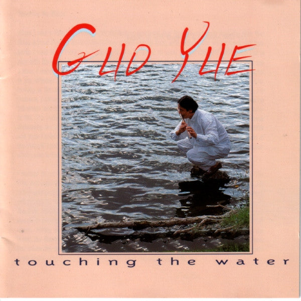 Guo Yue : Touching The Water (CD, Album)