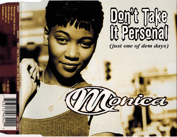 Monica : Don't Take It Personal (Just One Of Dem Days) (CD, Maxi)