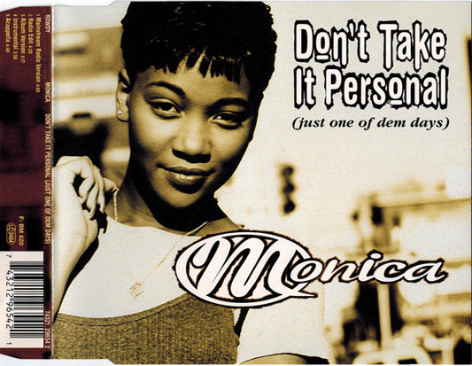 Monica : Don't Take It Personal (Just One Of Dem Days) (CD, Maxi)