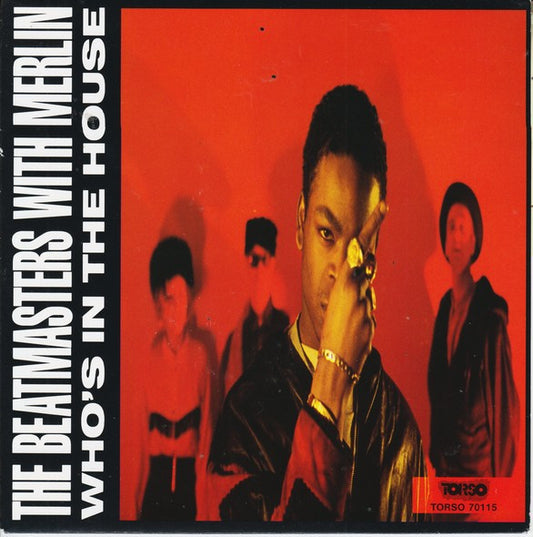The Beatmasters With Merlin : Who's In The House (7", Single)
