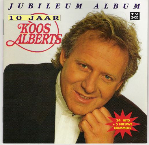Koos Alberts : 10 Jaar  Koos Alberts • Jubileum Album (2xCD, Comp)
