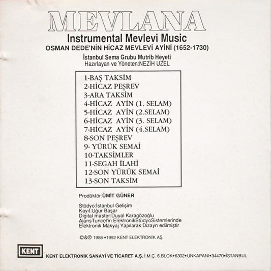 Osman Dede, İstanbul Sema Grubu Mutrib Heyeti, Nezih Uzel : Mevlana: Osman Dede'nin Hicaz Mevlevi Ayini (Instrumental Mevlevi Music) (CD, Album)