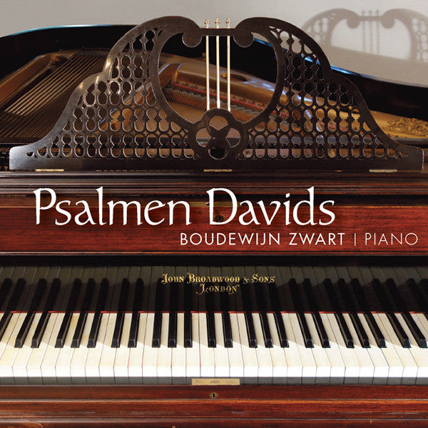 Boudewijn Zwart : Piano - Psalmen Davids (CD, Album)