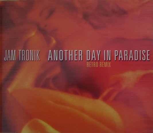 Jam Tronik : Another Day In Paradise (Retro Remix) (CD, Maxi)
