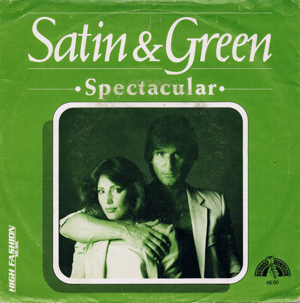 Satin & Green : Spectacular (7", Single)