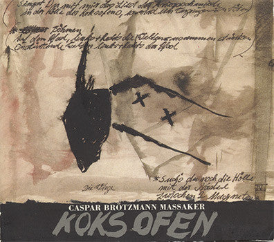 Caspar Brötzmann Massaker : Koksofen (CD, Album, Dig)