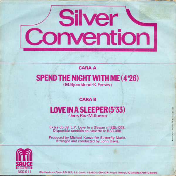 Silver Convention : Spend The Night With Me (7", Single, Mono)