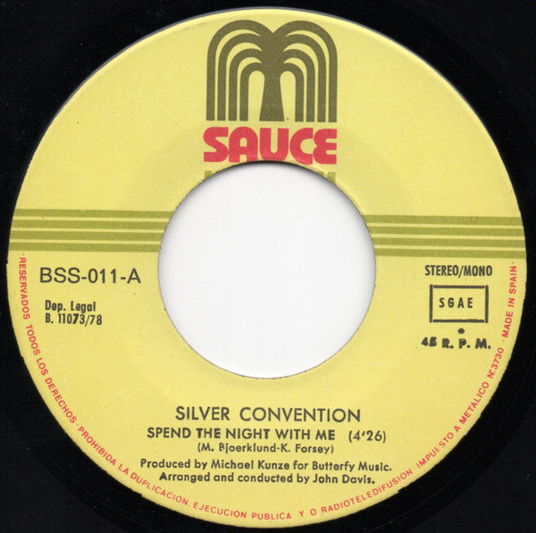 Silver Convention : Spend The Night With Me (7", Single, Mono)