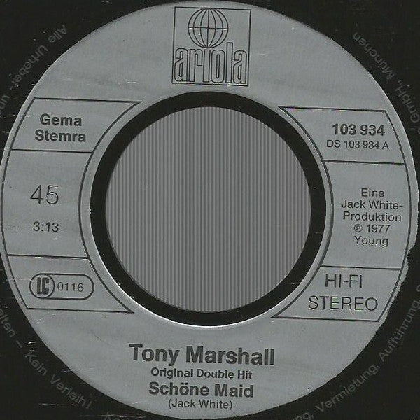 Tony Marshall : Schöne Maid / Komm Gib Mir Deine Hand (7", Single)