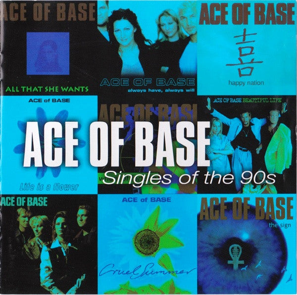 Ace Of Base : Singles Of The 90s (CD, Comp, RE)