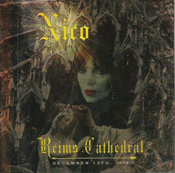 Nico (3) : Reims Cathedral - December 13th, 1974 (CD, Album)