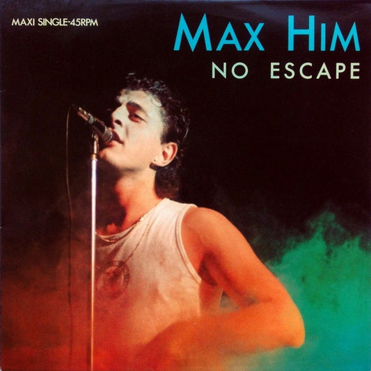 Max-Him : No Escape (12", Maxi)