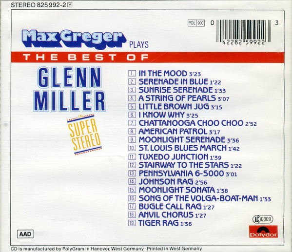 Max Greger : Max Greger Plays The Best Of Glenn Miller In Super-Stereo (CD, Comp, RE, RP)