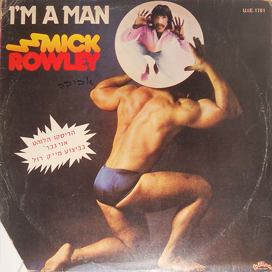 Mick Rowley : I'm A Man (LP, TP)