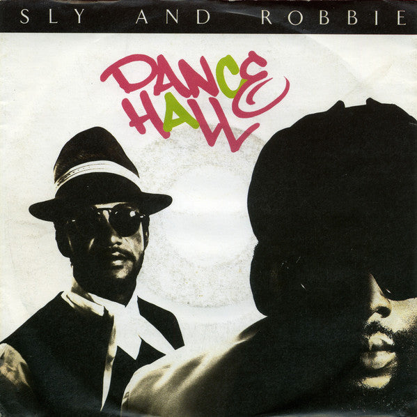 Sly & Robbie : Dance Hall (7", Single)