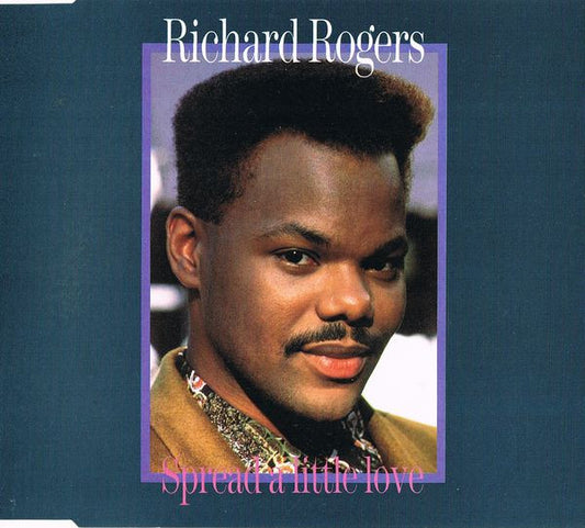 Richard Rogers : Spread A Little Love (CD, Maxi)