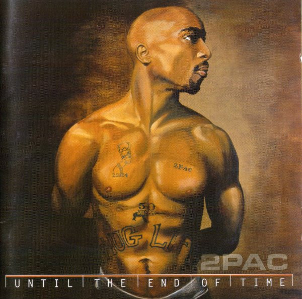 2Pac : Until The End Of Time (2xCD, Album)