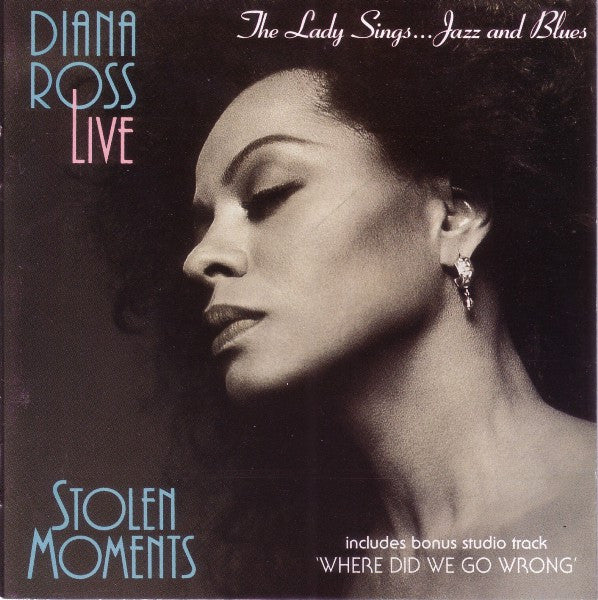 Diana Ross : Diana Ross Live - Stolen Moments: The Lady Sings...Jazz And Blues (CD, Album)