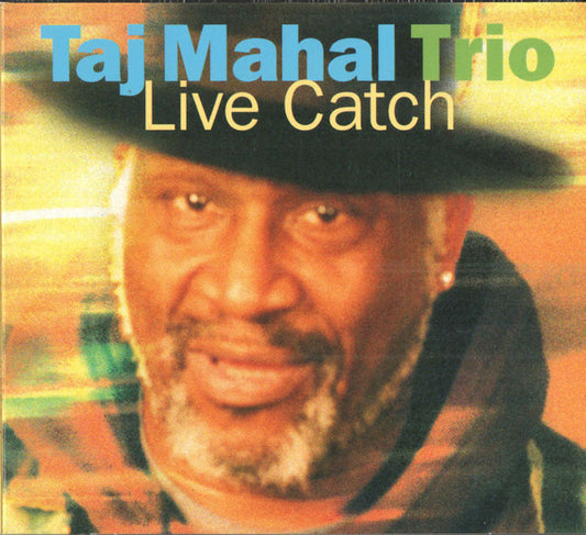 Taj Mahal Trio : Live Catch (CD, Album)