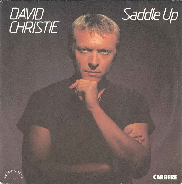 David Christie : Saddle Up (7", Single)