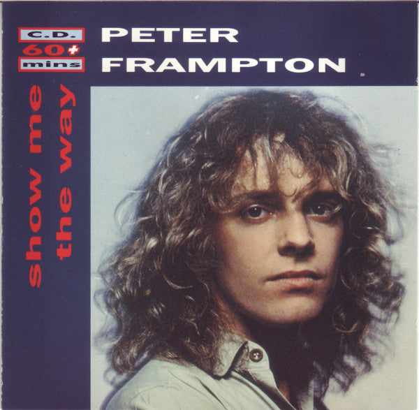 Peter Frampton : Show Me The Way (CD, Comp, RE)
