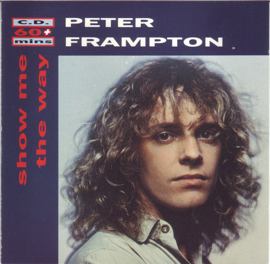 Peter Frampton : Show Me The Way (CD, Comp, RE)