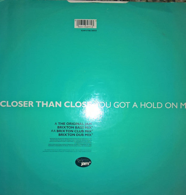 Closer Than Close : You Got A Hold On Me (12")