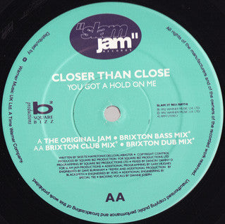 Closer Than Close : You Got A Hold On Me (12")