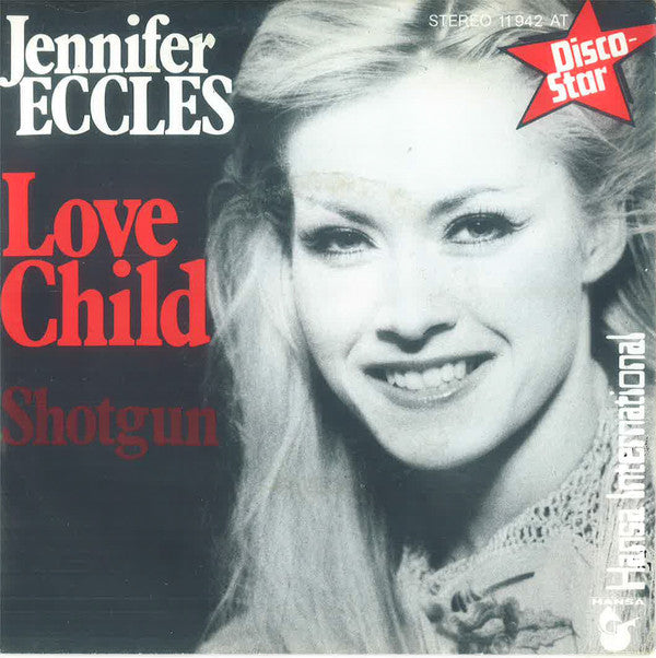 Jennifer Eccles : Love Child / Shotgun (7", Single)