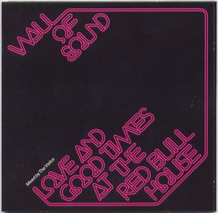 The Visitor (4) : Wall Of Sound: Love And Good Times At The Red Bull House (CD, Comp, Mixed)