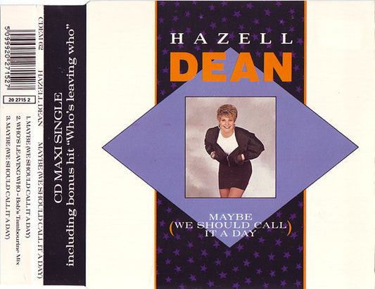 Hazell Dean : Maybe (We Should Call It A Day) (CD, Single)
