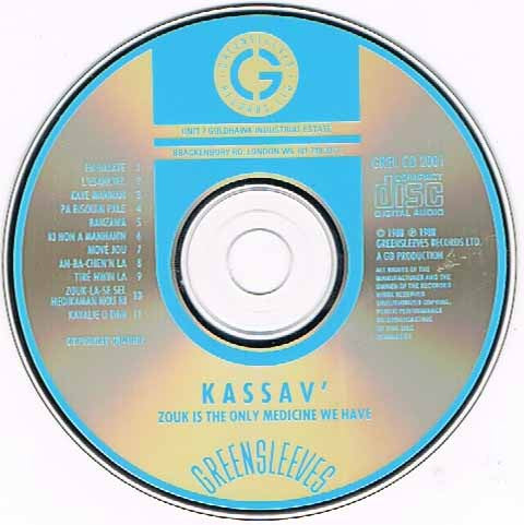 Kassav' : Zouk Is The Only Medicine We Have (CD, Comp)