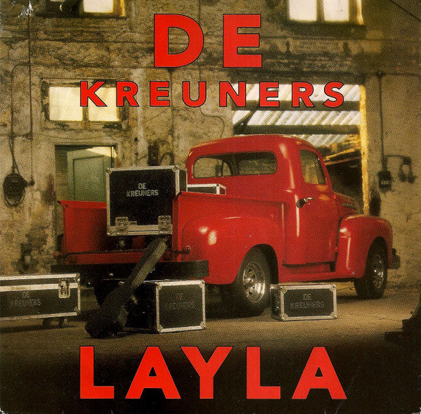 De Kreuners : Layla (7", Single, RE)