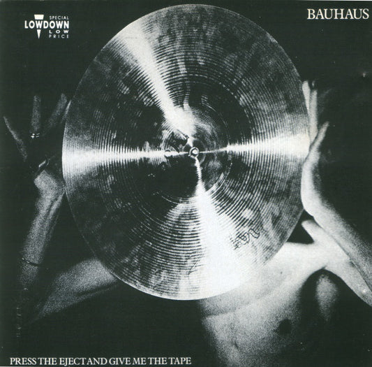 Bauhaus : Press The Eject And Give Me The Tape (CD, Album, RE)