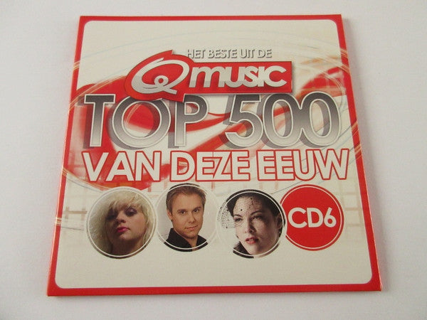 Various : Het Beste Uit De Q-Music Top 500 Van Deze Eeuw - Editie 2012 (6xCD, Comp)