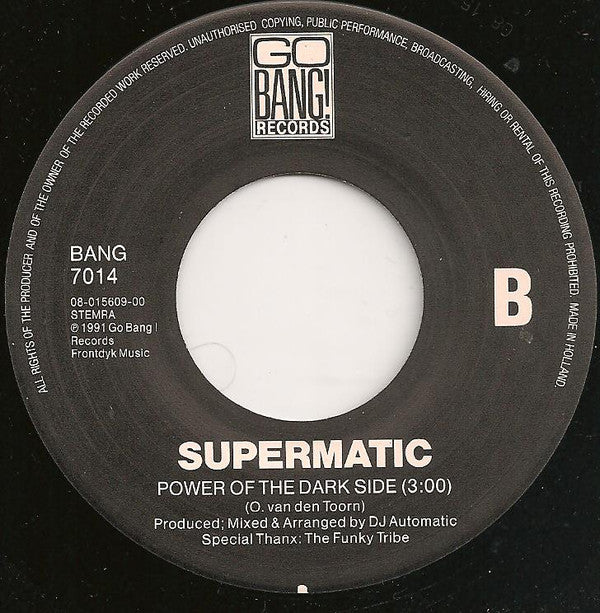 Supermatic : Bumrush The Sound (7", Single)