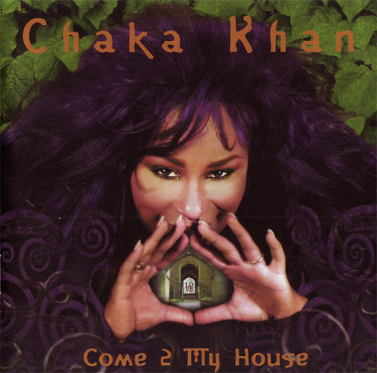 Chaka Khan : Come 2 My House (CD, Album)