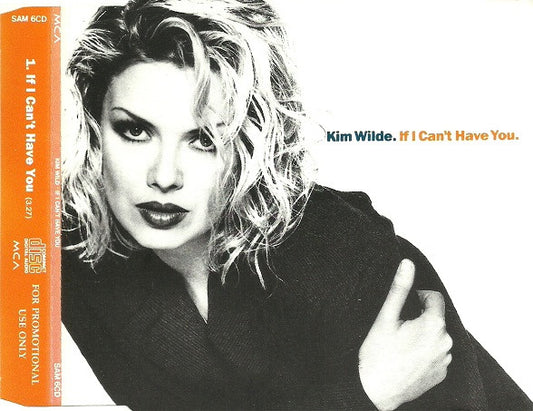 Kim Wilde : If I Can't Have You (CD, Single, Promo)