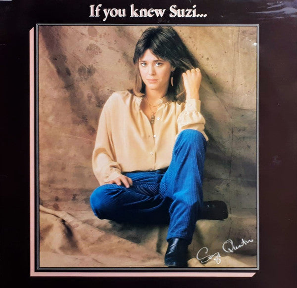 Suzi Quatro : If You Knew Suzi... (LP, Album)