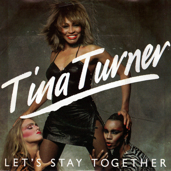 Tina Turner : Let's Stay Together (7", Single)