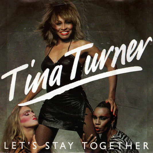 Tina Turner : Let's Stay Together (7", Single)