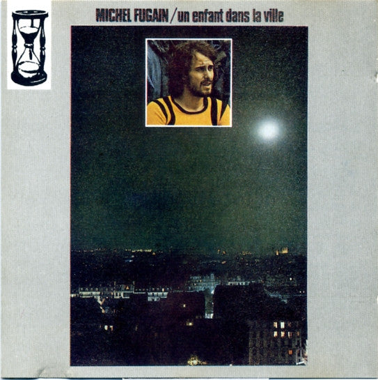 Michel Fugain : Un Enfant Dans La Ville (CD, Album, RE)