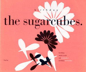 The Sugarcubes : Birthday (CD, Single)