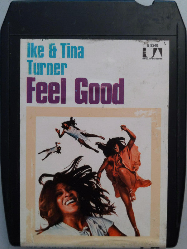 Ike & Tina Turner : Feel Good (8-Trk, Album)