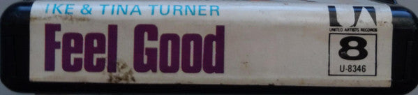 Ike & Tina Turner : Feel Good (8-Trk, Album)