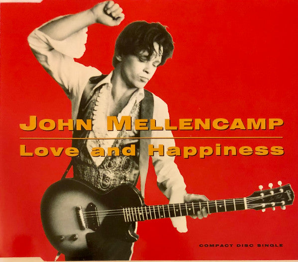 John Mellencamp* : Love And Happiness (CD, Single)