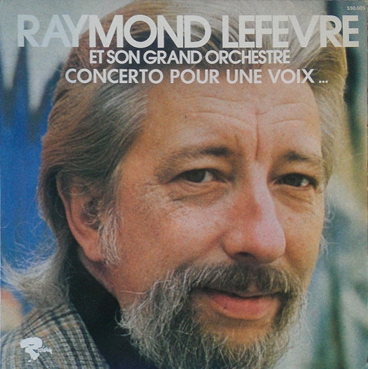 Raymond Lefèvre Et Son Grand Orchestre : Concerto Pour Une Voix ... (LP, Album, RE)